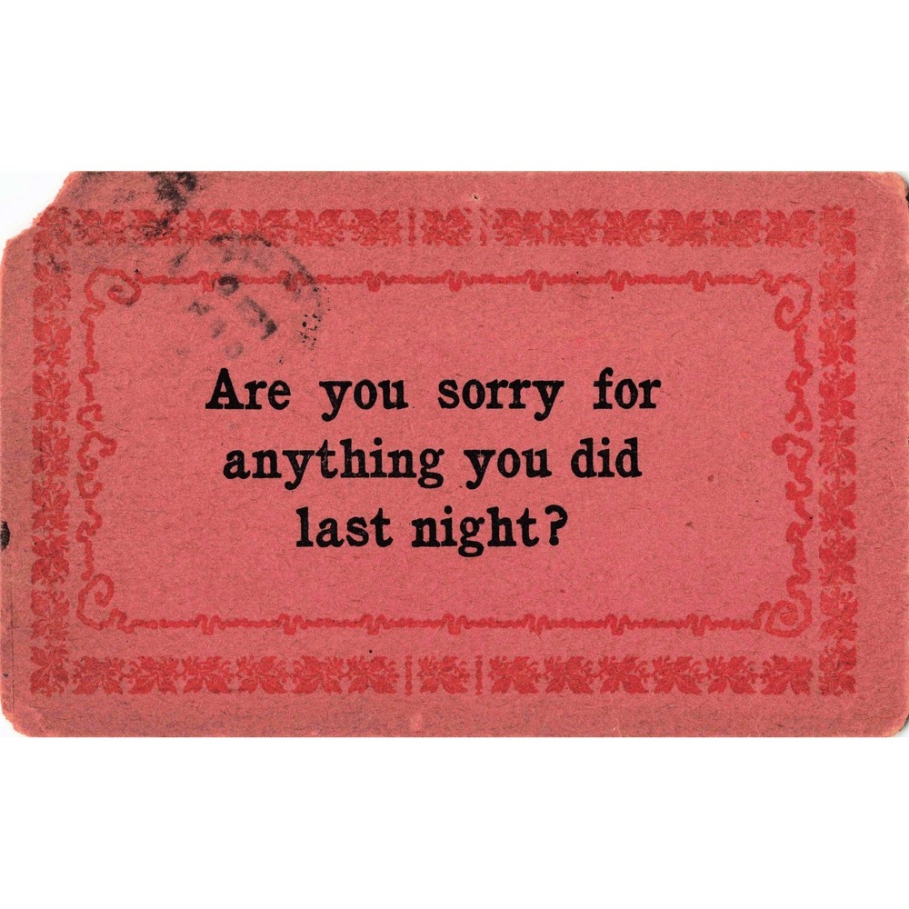 Comic Novelty Postcard 1911 Are You Sorry Last Night Grove City PA Posted